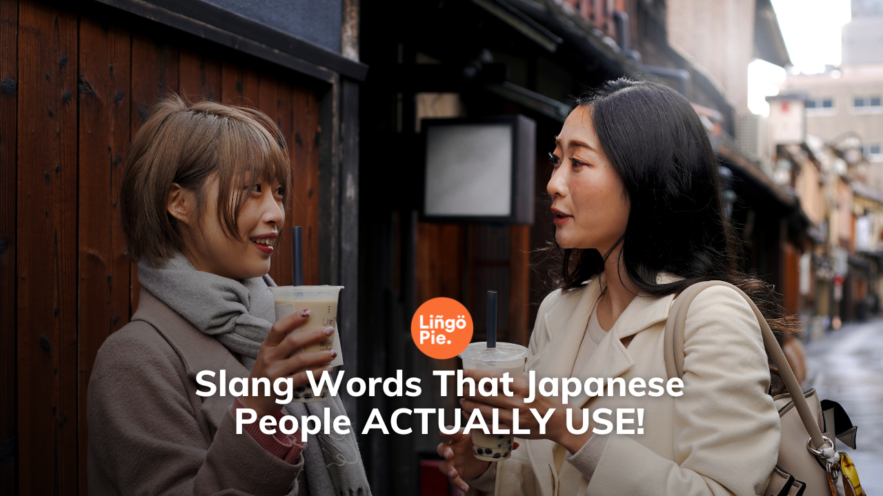 22+ Japanese Slang Words That Japanese People ACTUALLY USE