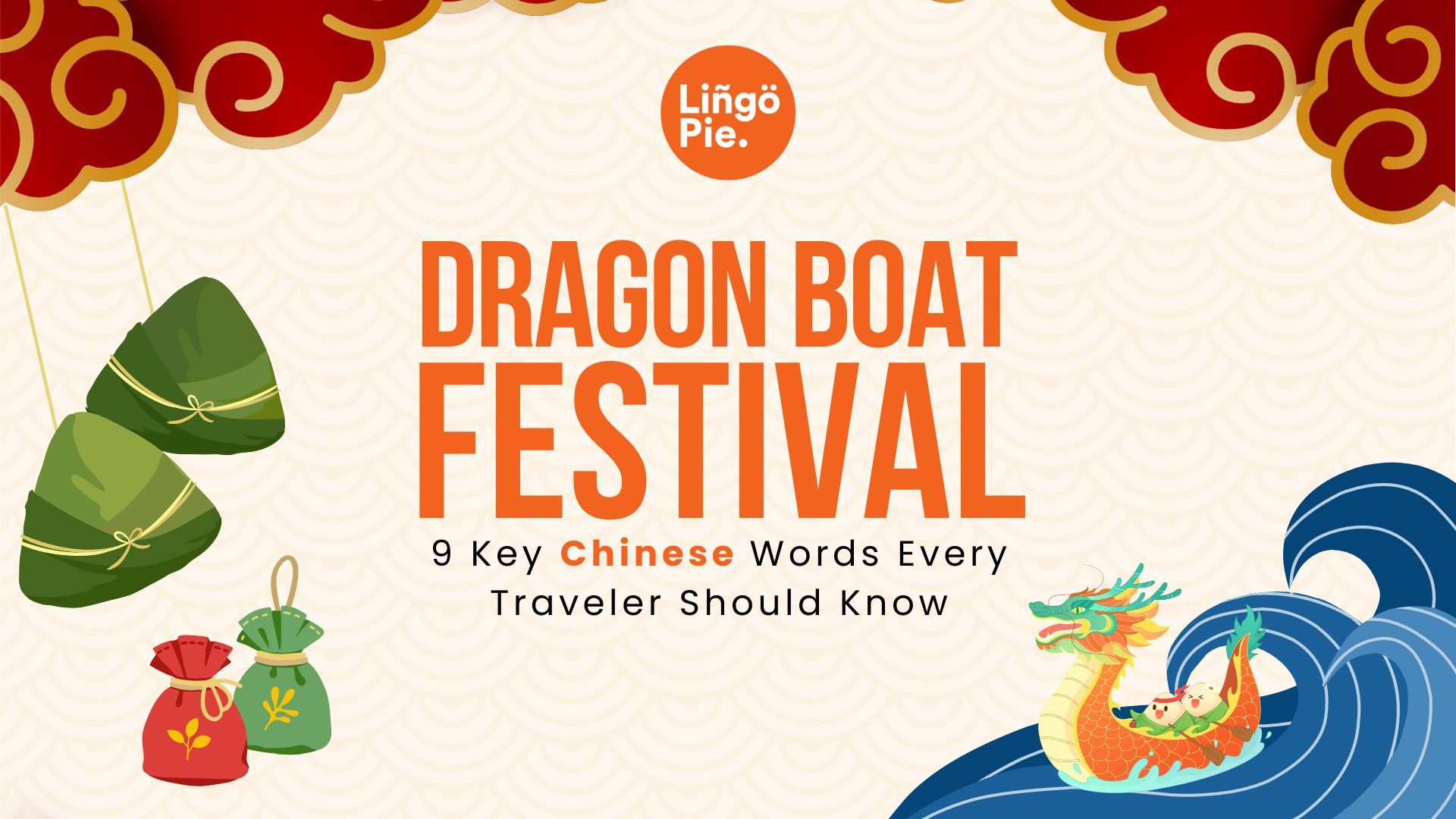 9 Easy Chinese Words For The Dragon Boat Festival