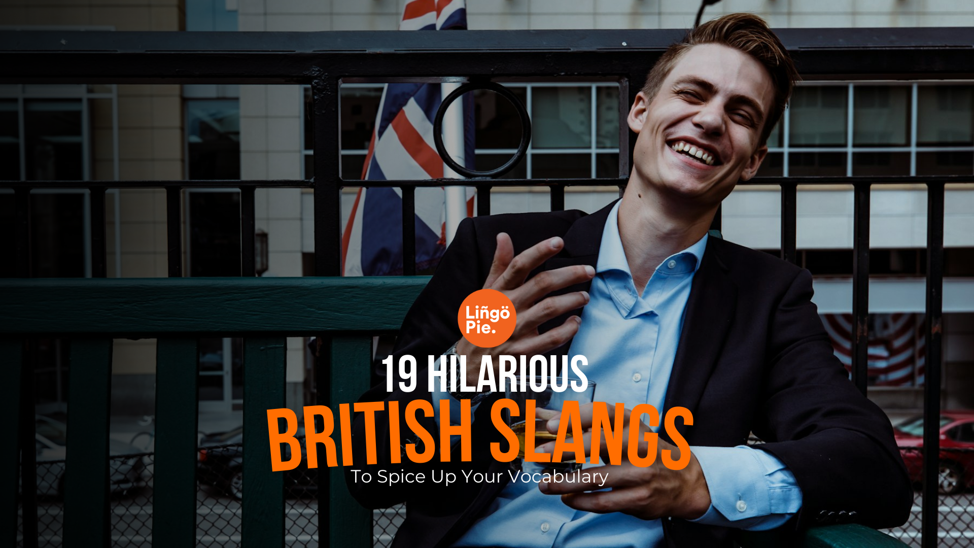 19+ Hilarious British Slang Terms to Spice Up Your Vocabulary