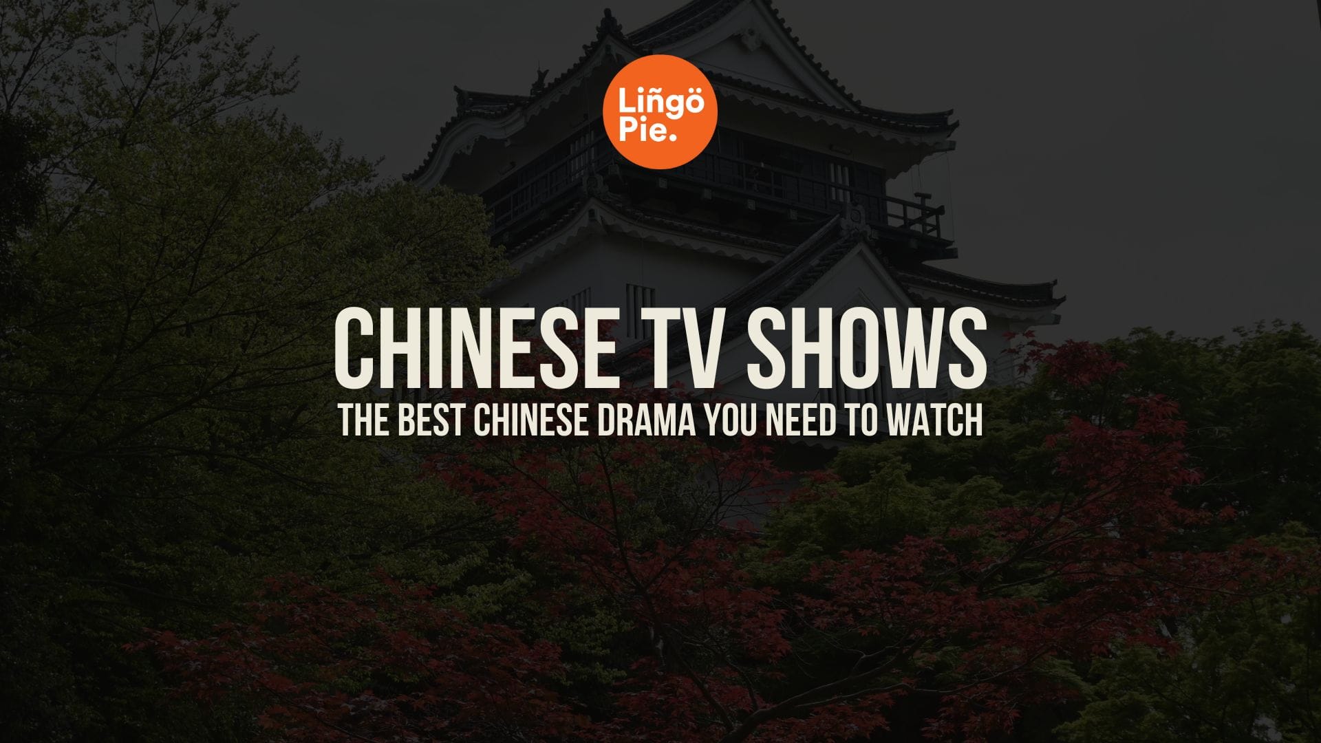The Mandarin Learner's Guide to the Best Chinese TV Shows in 2026