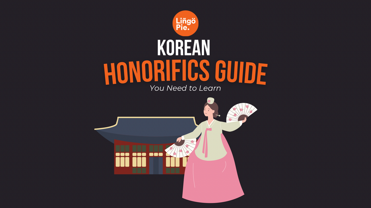 Complete Korean Honorifics Guide For Beginners [2026]