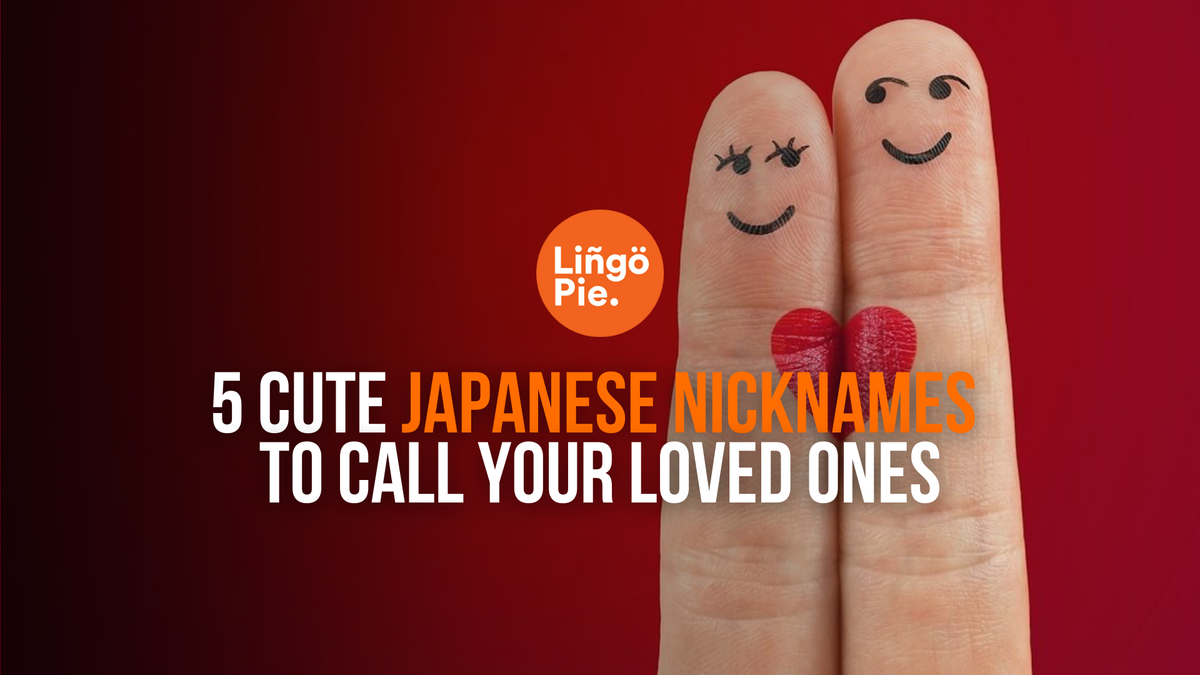 5 Cute Japanese Nicknames To Call Your Loved Ones