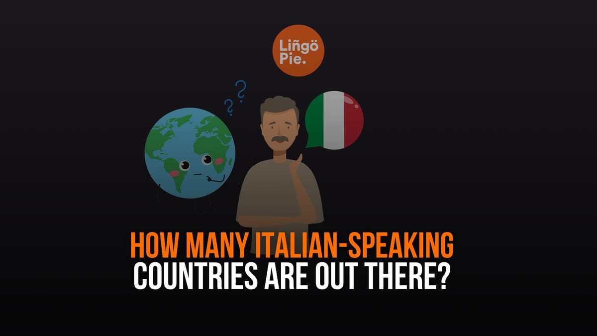 How Many Italian-Speaking Countries Are Out There? [Data]