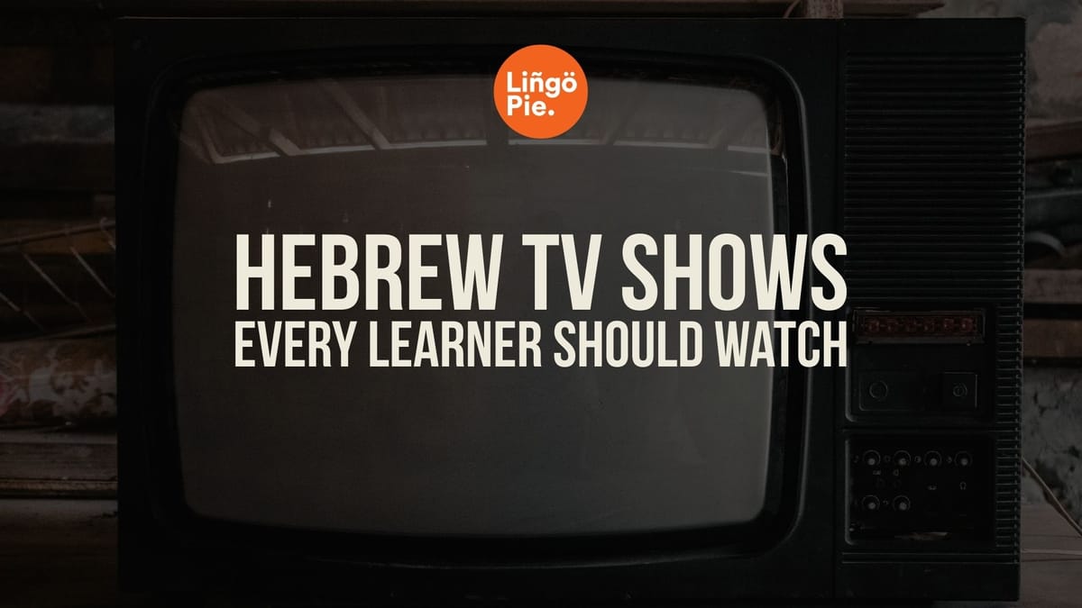 9 Best Israeli TV Shows in Hebrew [2026 Watchlist]