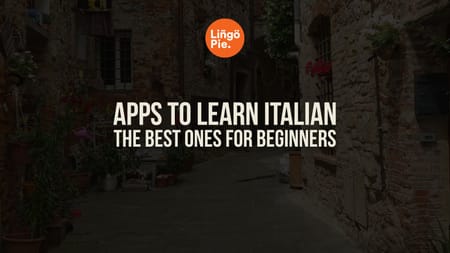 Best Apps To Learn Italian